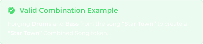Valid combination: Forging Drums and Bass from the song Star Town to create a Star Town Combined Song token.